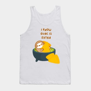 I Know Guac Is Extra Guacamole Sloth Tank Top